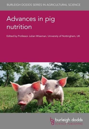 Advances in pig nutrition 